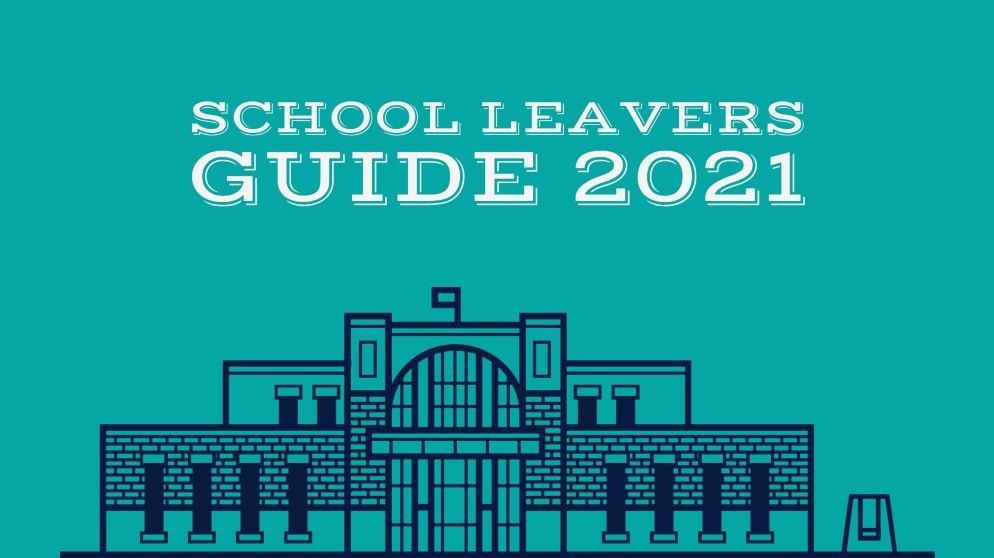 School Leavers Guide 2021