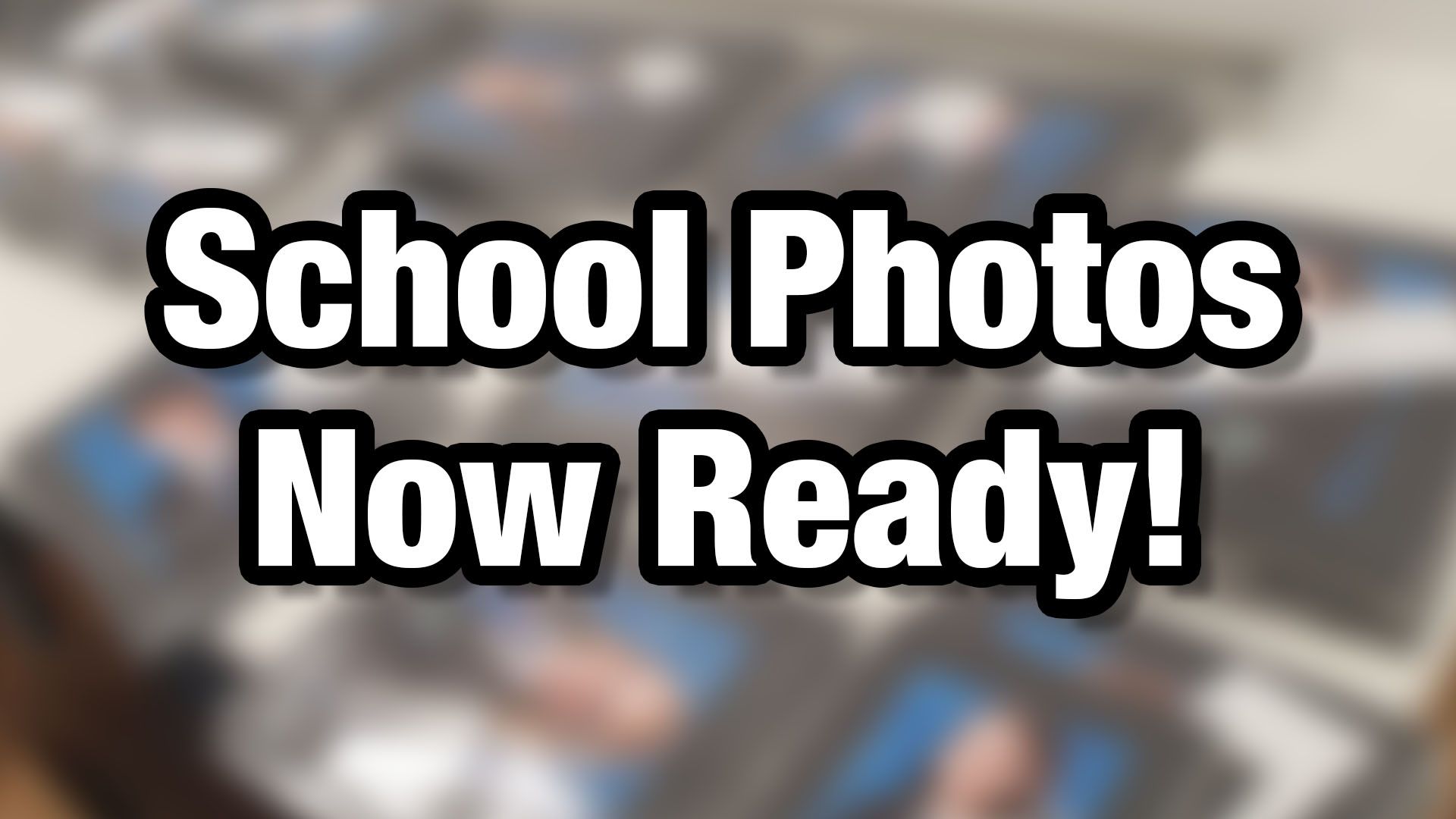 School Photo Packs: Now Ready!