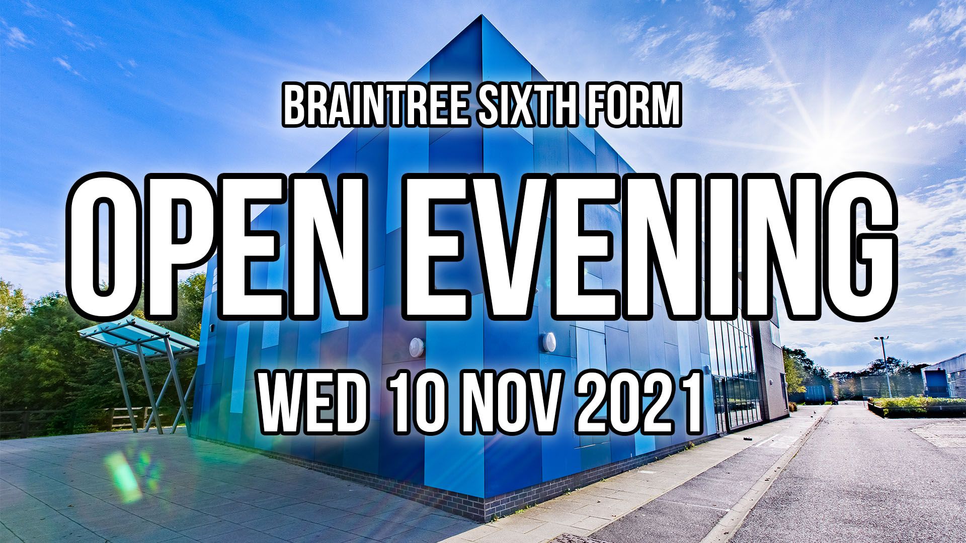 Braintree Sixth Form Open Evening 2021