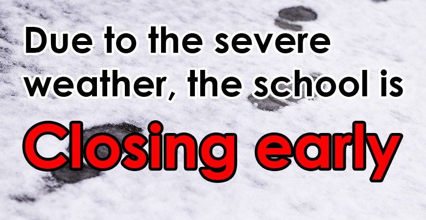 School Closure - Monday 11 December 12:10pm