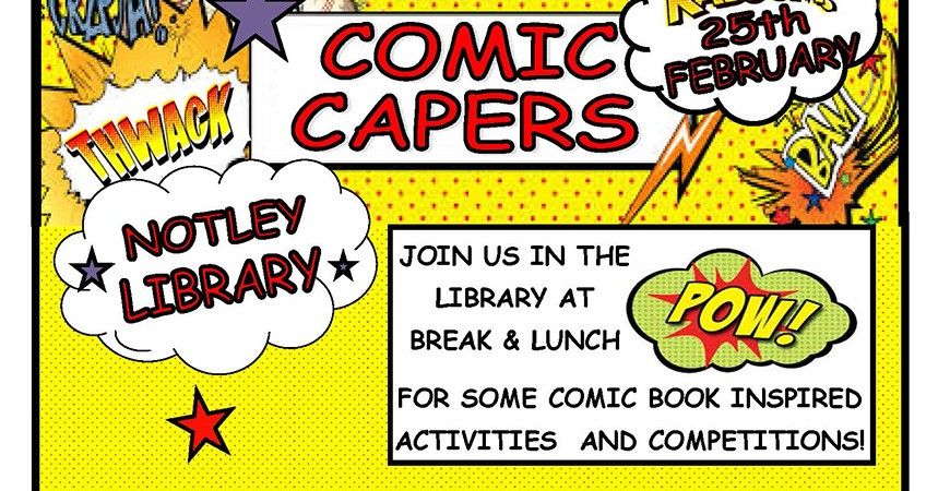 Comic Capers - 25th February
