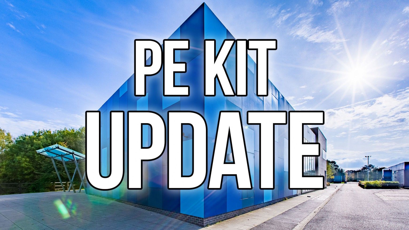 Year 7 PE Kit Update